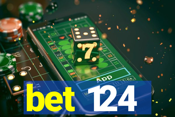 bet 124